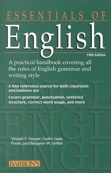 Essentials of English / Vincent F. Hopper, Cedric Gale, Ronald C. Foote.