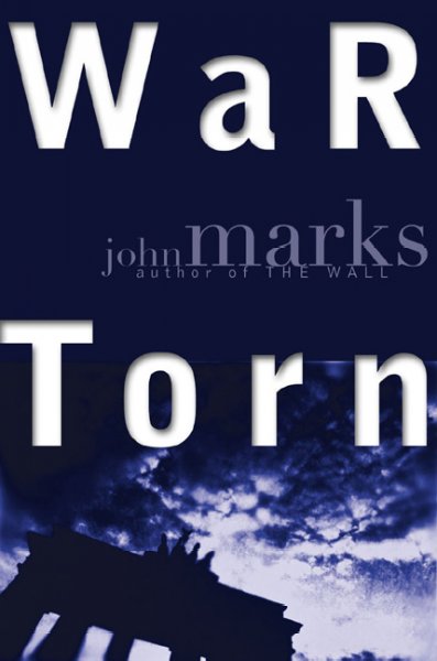 War torn / John Marks.
