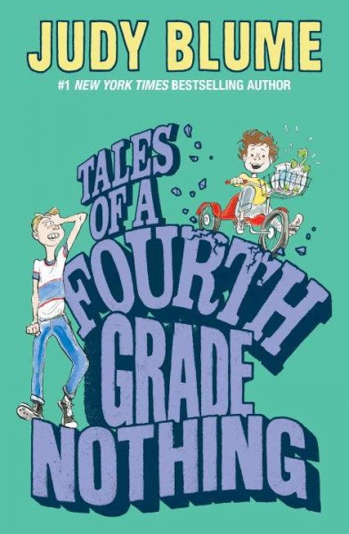 Tales of a fourth grade nothing / Judy Blume ; illustrated by Roy Doty.