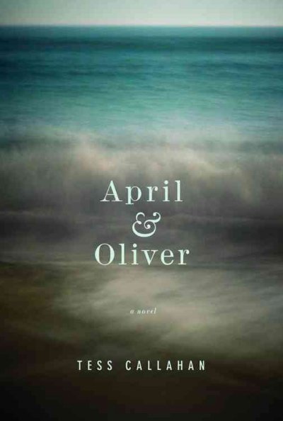 April & Oliver / Tess Callahan.