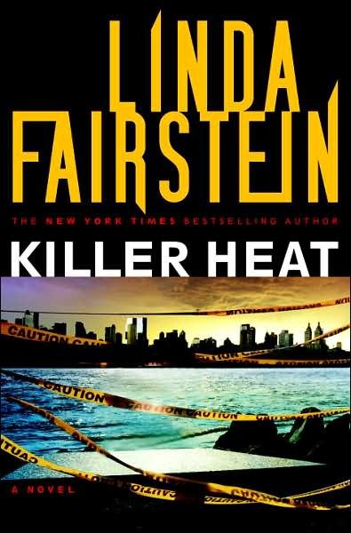 Killer heat : a novel / Linda Fairstein.