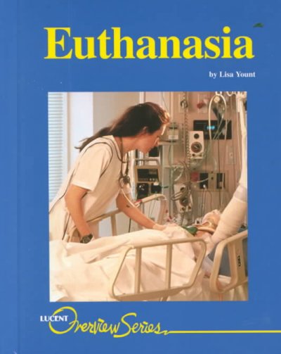 Euthanasia / by Lisa Yount.
