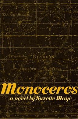 Monoceros / Suzette Mayr.