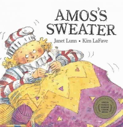 Amos's sweater / by Janet Lunn ; pictures by Kim LaFave.