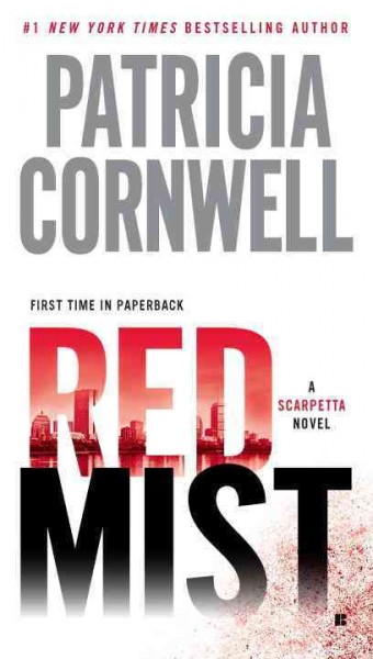 Red mist / Patricia Cornwell.