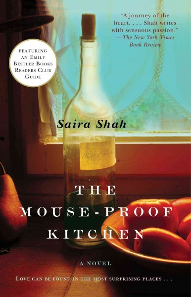 The mouse-proof kitchen : a novel / Saira Shah.