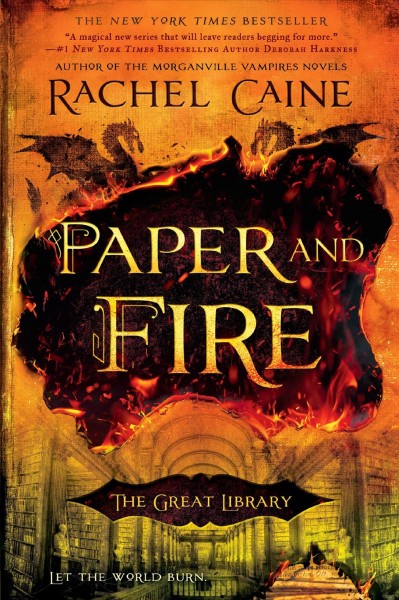 Paper and fire / Rachel Caine.