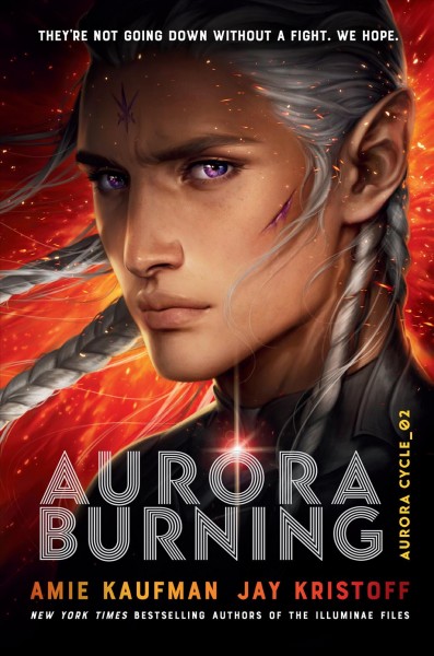 Aurora burning / Amie Kaufman & Jay Kristoff.