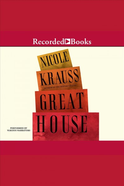Great house [electronic resource]. Krauss Nicole.