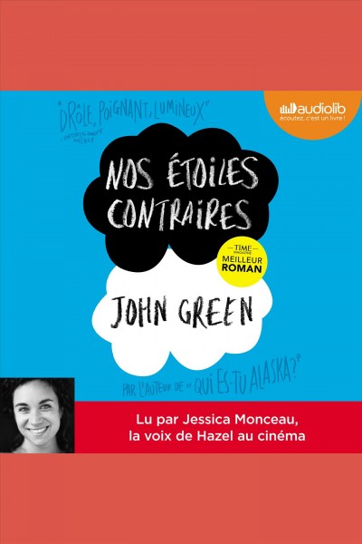 Nos étoiles contraires / John Green.