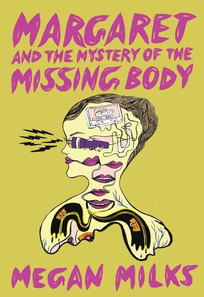 MARGARET AND THE MYSTERY OF THE MISSING BODY