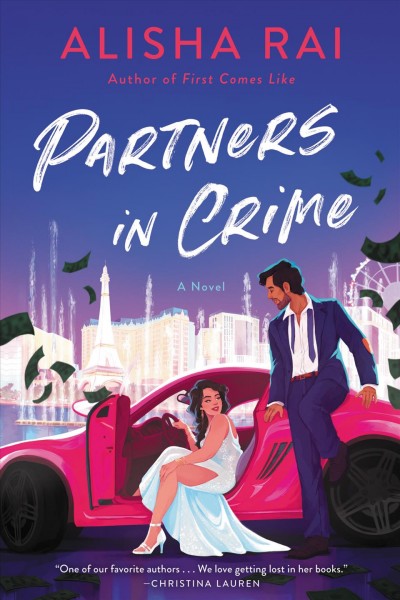 Partners in crime : a novel / Alisha Rai.