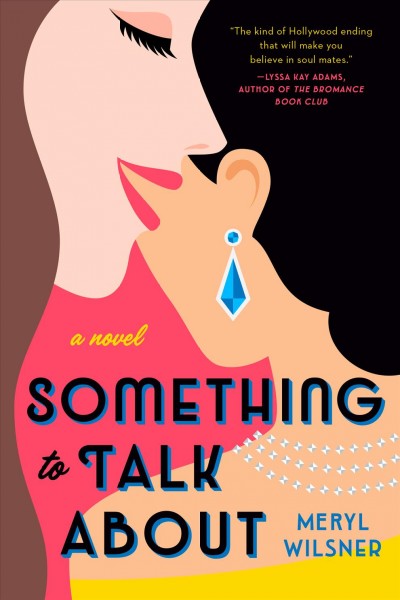 Something to talk about / Meryl Wilsner.