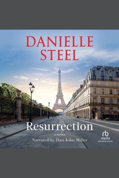 Resurrection [electronic resource]. Danielle Steel.