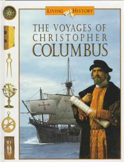 The voyages of Christopher Columbus / John D. Clare, editor.