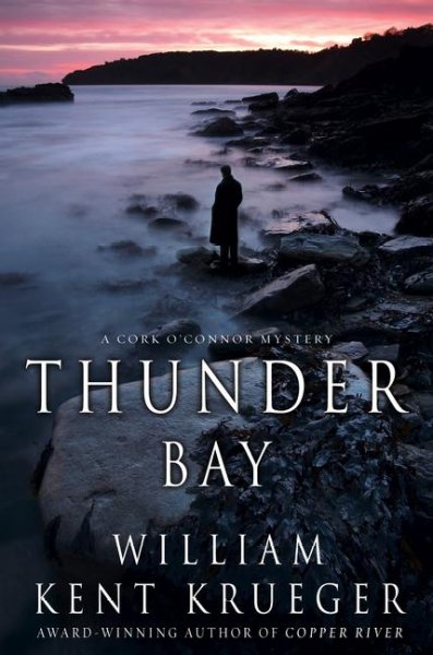 Thunder Bay : a Cork O'Connor mystery / William Kent Krueger.