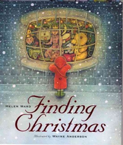 Finding Christmas / Helen Ward ; illustrated by Wayne Anderson.