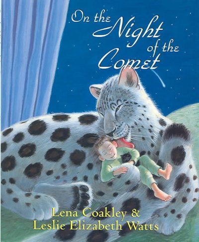 On the night of the comet / story by Lena Coakley ; illustrations by Leslie Elizabeth Watts.