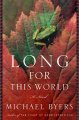 Long for this world  Cover Image