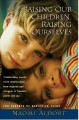 Raising our children, raising ourselves  Cover Image