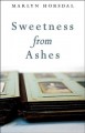 Sweetness from ashes  Cover Image