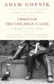 Through the children's gate : a home in New York  Cover Image