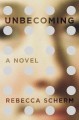 Unbecoming : a novel  Cover Image