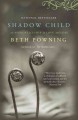 Shadow child a woman's journey through childbirth loss  Cover Image